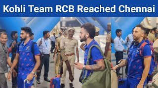 IPL 2024: Virat Kohli and RCB Arrive in Chennai, Eager for Opening Clash Against CSK