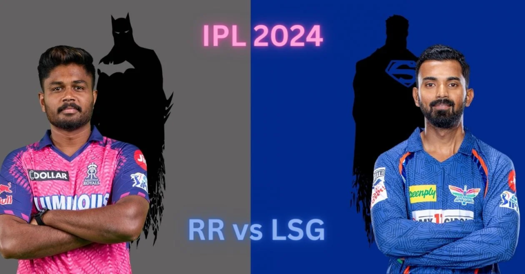 RR vs LSG, IPL 2024