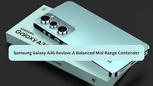 Samsung Galaxy A36 smartphone showcasing its sleek design and AI features. Samsung Galaxy A36 smartphone showcasing its sleek design and AI features.