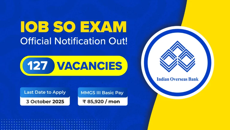 IOB SO Recruitment 2025: Last Date Oct 3, Apply for 127 Specialist Officer Posts
