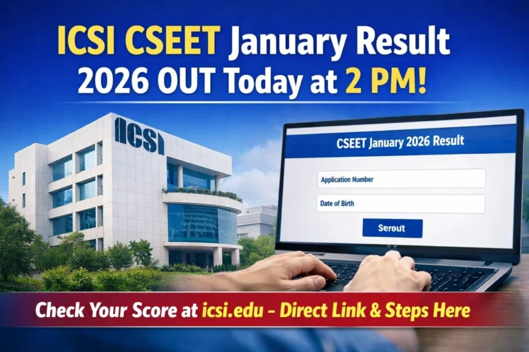 ICSI CSEET January Result 2026 OUT Today at 2 PM on icsi.edu; Direct Link, Steps Here