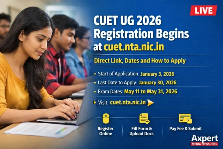 CUET UG 2026 Registration Begins at cuet.nta.nic.in: Direct Link, Dates and How to Apply