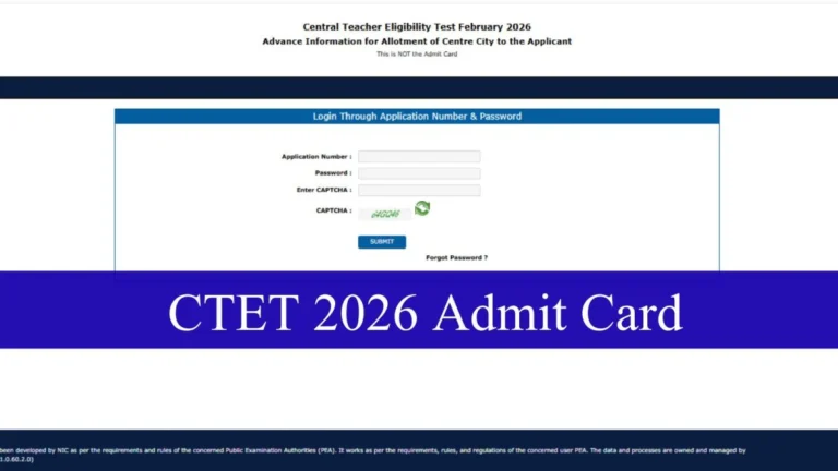 CTET Admit Card 2026 Releasing Soon at ctet.nic.in: Check Steps to Download Hall Ticket, Exam Dates & Reporting Time