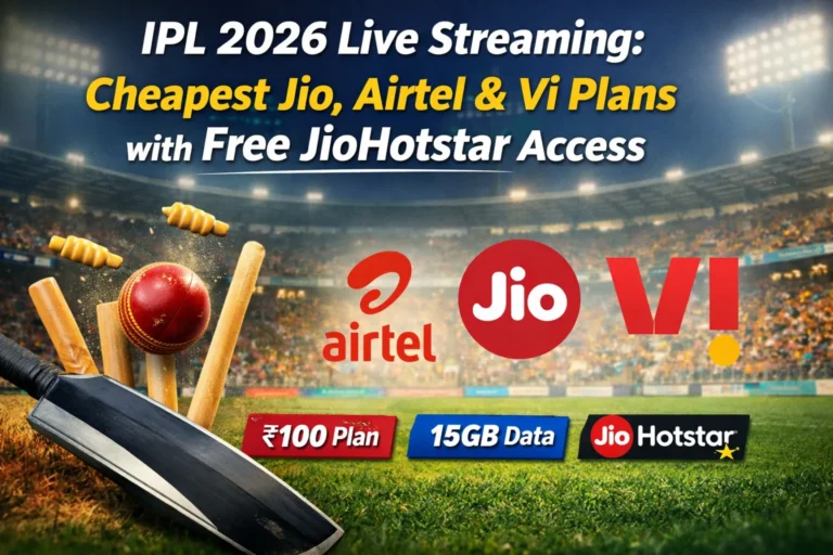 IPL 2026 Live Streaming: Cheapest Jio, Airtel & Vi Plans with Free JioHotstar Access