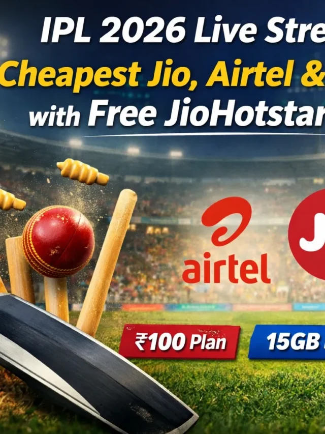 IPL 2026 Live Streaming: Cheapest Jio, Airtel & Vi Plans with Free JioHotstar Access