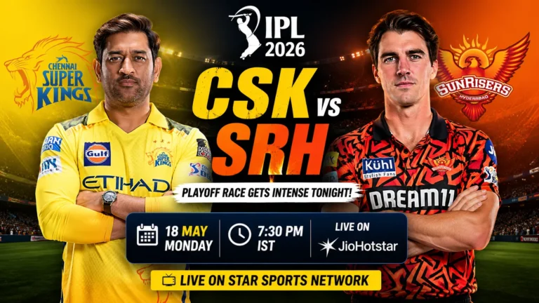 CSK vs SRH Live Streaming, IPL 2026: When and Where to Watch Chennai Super Kings vs Sunrisers Hyderabad Clash Online