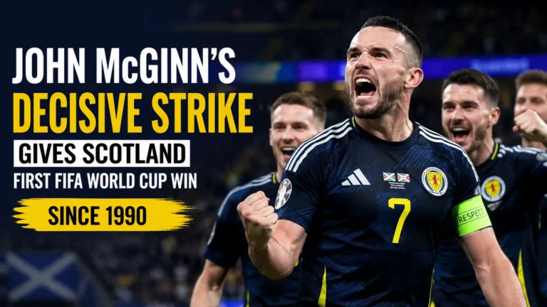 John McGinn's Decisive Strike Gives Scotland First FIFA World Cup Win Since 1990